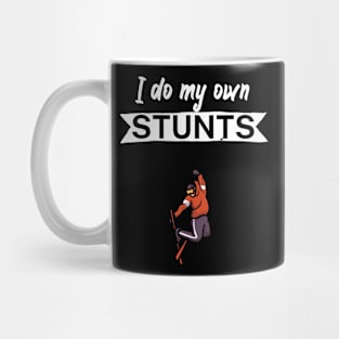 I do my own stunts Mug